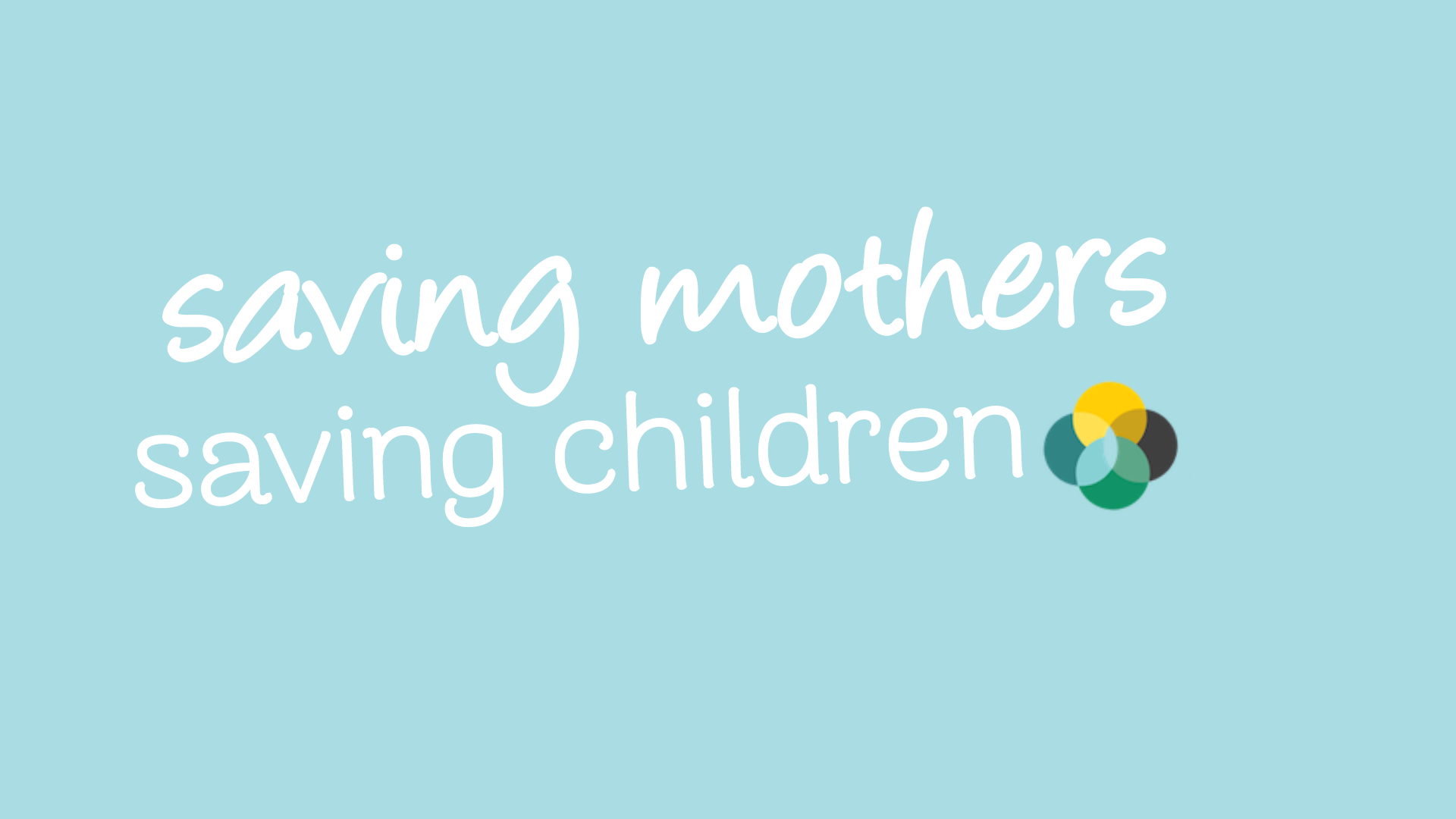 Global Health Promise Saving Mothers Saving Children